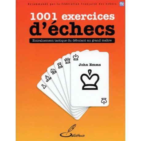 1001 Exercices d'échecs - Emms