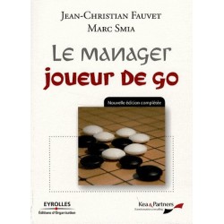 Le Manager Joueur de Go - Fauvet