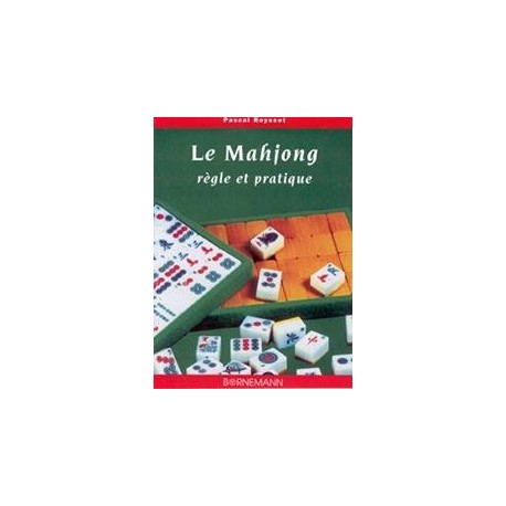 Le Mahjong, Règles et Pratique - Reysset